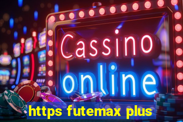 https futemax plus